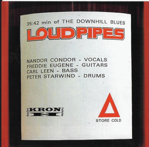 Loud Pipes : The Downhill Blues